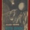 Jules Verne, &quot;Hector Servadac. Calatorii si aventuri in lumea solara&quot;, 1966