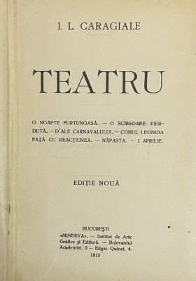 I. L. Caragiale, Teatru, Editie noua - Bucuresti, 1913 foto