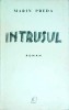 Intrusul - Marin Preda - Roman Beletristica - Editura 1968 - 302 pagini - Literatura Romana