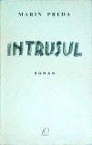 Cumpara ieftin Intrusul - Marin Preda - Roman Beletristica - Editura 1968 - 302 pagini - Literatura Romana