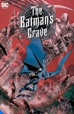 The Batman&#039;s Grave | Warren Ellis, Bryan Hitch, DC Comics