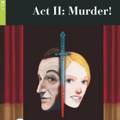 Act II: Murder! + CD + App (Step Two B1.1) - Paperback - Gina D.B. Clemen - Black Cat Cideb