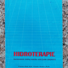 Hidroterapie Tratamente Simple Pentru Afectiuni Obisnuite - Clarence Dail Charles Thomas ,554058