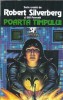 Poarta Timpului Robert Silverberg Editura Nemira Colectia Nautilus 1993 Carti Clasice Literatura Straina