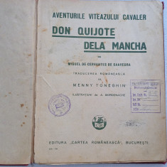 AVENTURILE VITEAZULUI CAVALER DON QUIJOTE DELA MANCHA-TRAD.MENNY TONEGHIN1936 X1