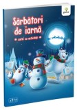 Cumpara ieftin Sarbatori de iarna. Carte cu activitati/***