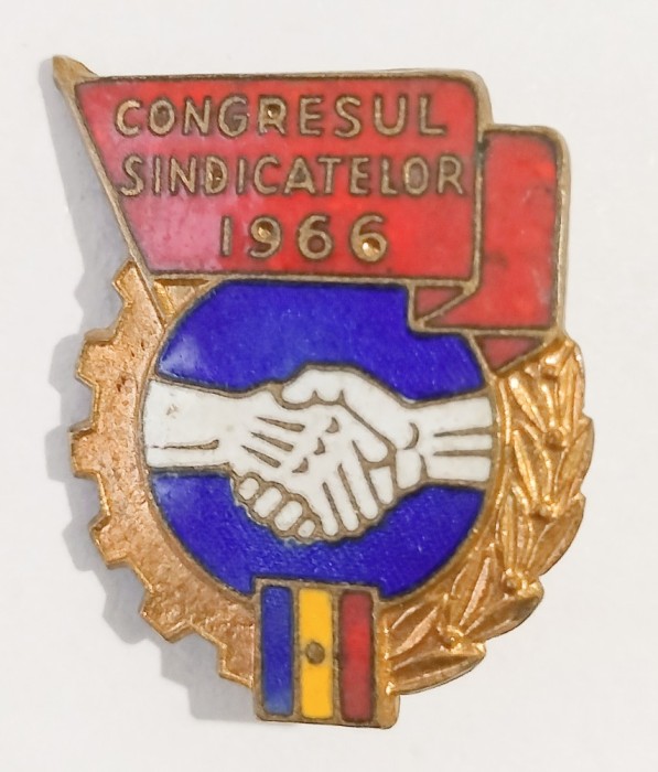 INSIGNA CONGRESUL SINDICATELOR 1966 RSR UGSR SINDICAT SINDICATE ( CITITI DESCRIEREA )