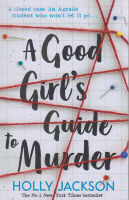 A Good Girl&#039;s Guide to Murder - Holly Jackson