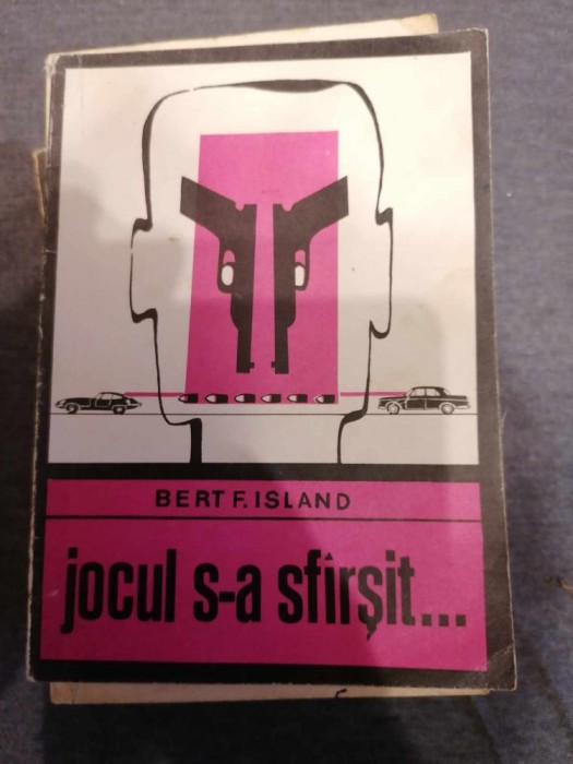 Jocul s-a sfarsit - Bert F. Island