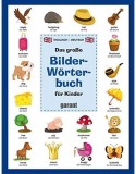 Das gro&szlig;e Bildw&ouml;rterbuch f&uuml;r Kinder - Englisch/Deutsch - Hardcover - *** - Garant
