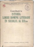 Cumpara ieftin Contributii la istoria limbii romane literare in secolul al XIX-lea