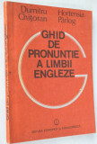Ghid de pronuntie a limbii engleze - Dumitru Ghitoran , Hortensia Parlog