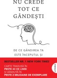 Nu crede tot ce g&acirc;ndești