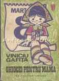 Cumpara ieftin Ghiocei Pentru Mama - Viniciu Gafita - Editura Ion Creanga - Carte Copii, Basme, 1982