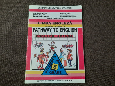 PATHWAY TO ENGLISH. ENGLISH AGENDA Manual clasa a V-a - Alaviana Achim RF11/3 foto