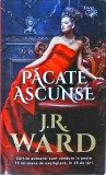 J.R. Ward - Pacate ascunse