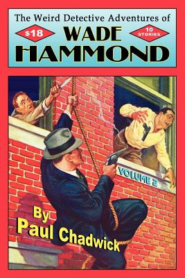 The Weird Detective Adventures of Wade Hammond: Vol. 2 foto