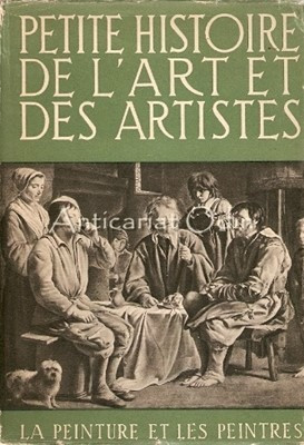 Petite Histoire De L&amp;#039;Art Et Des Artistes - V. M. Hillyer, E. G. Huey foto