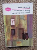 CALATORIE IN SICILIA. OAMENI SI NEOAMENI-ELIO VITTORINI AUTOGRAF, Didactica si Pedagogica