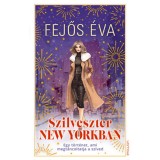 Szilveszter New Yorkban - Fejős &Eacute;va
