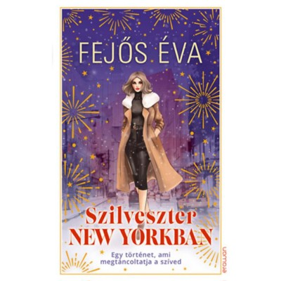 Szilveszter New Yorkban - Fejős &amp;Eacute;va foto