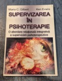 Supervizarea in psihoterapie Maria C. Gilbert Ken Evans