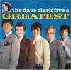 Vinil The Dave Clark Five &ndash; The Dave Clark Five&#039;s Greatest (-VG), Rock