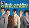 Vinil The Dave Clark Five – The Dave Clark Five's Greatest (-VG), Rock