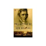 The Battle of New Orleans: Andrew Jackson and America's First Military Victory