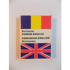 DICTIONAR ROMAN - ENGLEZ , ROMANIAN - ENGLISH DICTIONARY de ANDREI BANTAS , 2000