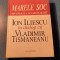 Marele soc din finalul unui secol scurt Iliescu in dialog Vladimir Tismaneanu