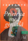 Prietena mea geniala volumul 1 tetralogia Napolitana, Elena Ferrante