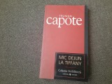 Truman Capote - Mic dejun la Tiffany 25/3