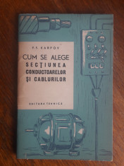 Cum se alege sectiunea conductoarelor si cablurilor - F. F. Karpov / R7P2F foto