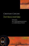 intruchipari. Studiu de fenomenologie a corporalitatii (epub) - LibHumanitas