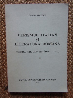 Corina Popescu - Verismul italian si literatura romana foto
