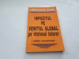 CONSTANTA DANA - IMPOZITUL PE VENITUL GLOBAL PE INTELESUL TUTUROR