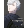 Bűn&ouml;s besz&eacute;lget&eacute;sek 3. - Queensa