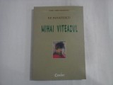 MIHAI VITEAZUL - P. P. PANAITESCU