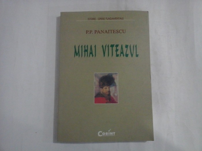 MIHAI VITEAZUL - P. P. PANAITESCU