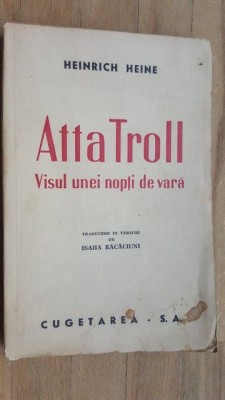 Atta Troll Visul unei nopti de vara- Heinrich Heine foto