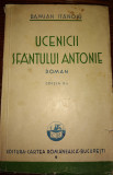 Damian Stanoiu - Ucenicii Sfantului Antonie ed ii, 1934