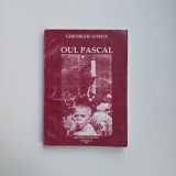 Gheorghe Gorda, Oul pascal (memorii), Timisoara, Ed. Augusta, 1999