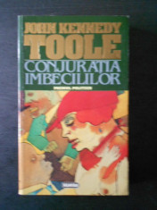 John Kennedy Toole - Conjuratia imbecililor foto