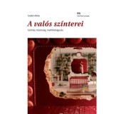A val&oacute;s sz&iacute;nterei - Sz&iacute;nh&aacute;z, k&ouml;z&ouml;ss&eacute;g, m&uacute;ltfeldolgoz&aacute;s - Szab&oacute; Attila