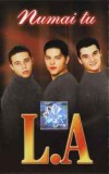 Casetă audio L.A. &lrm;&ndash; Numai Tu, originală