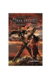 Conan Barbarul: O vrăjitoare se va naște - Paperback brosat - Robert E. Howard - Crux Publishing