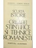 I. M. Stefan - Scurta istorie a creatiei stiintifice si tehnice romanesti (Editia: 1981)