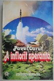 Cumpara ieftin A inflorit speranta - Pavel Corut - Studii literare