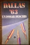 Dallas &#039;63 - Un dosar deschis